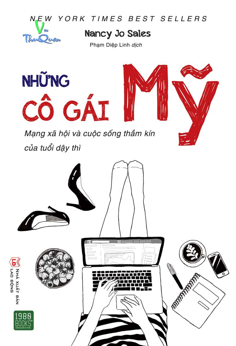 Những Cô Gái Mỹ - Mạng Xã Hội Và Cuộc Sống Thầm Kín Của Tuổi Dậy Thì