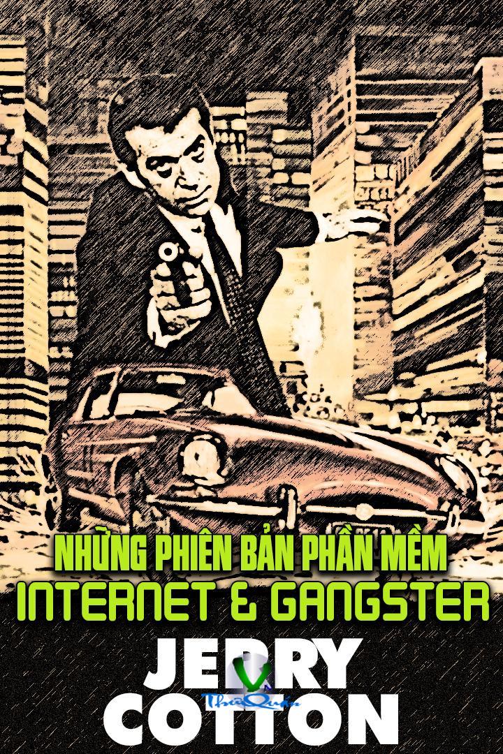 Những Phiên Bản Phần Mềm Internet, Gangster