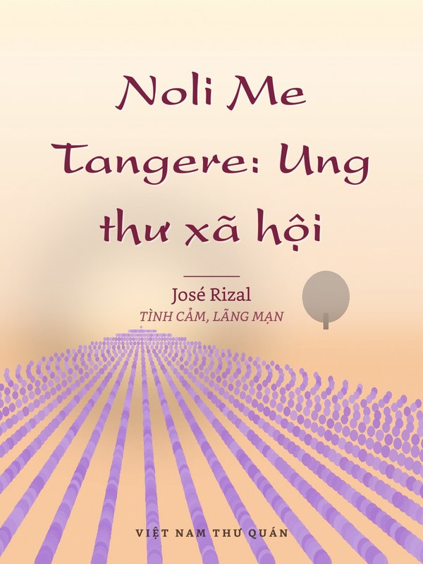 Noli Me Tangere: Ung thư xã hội