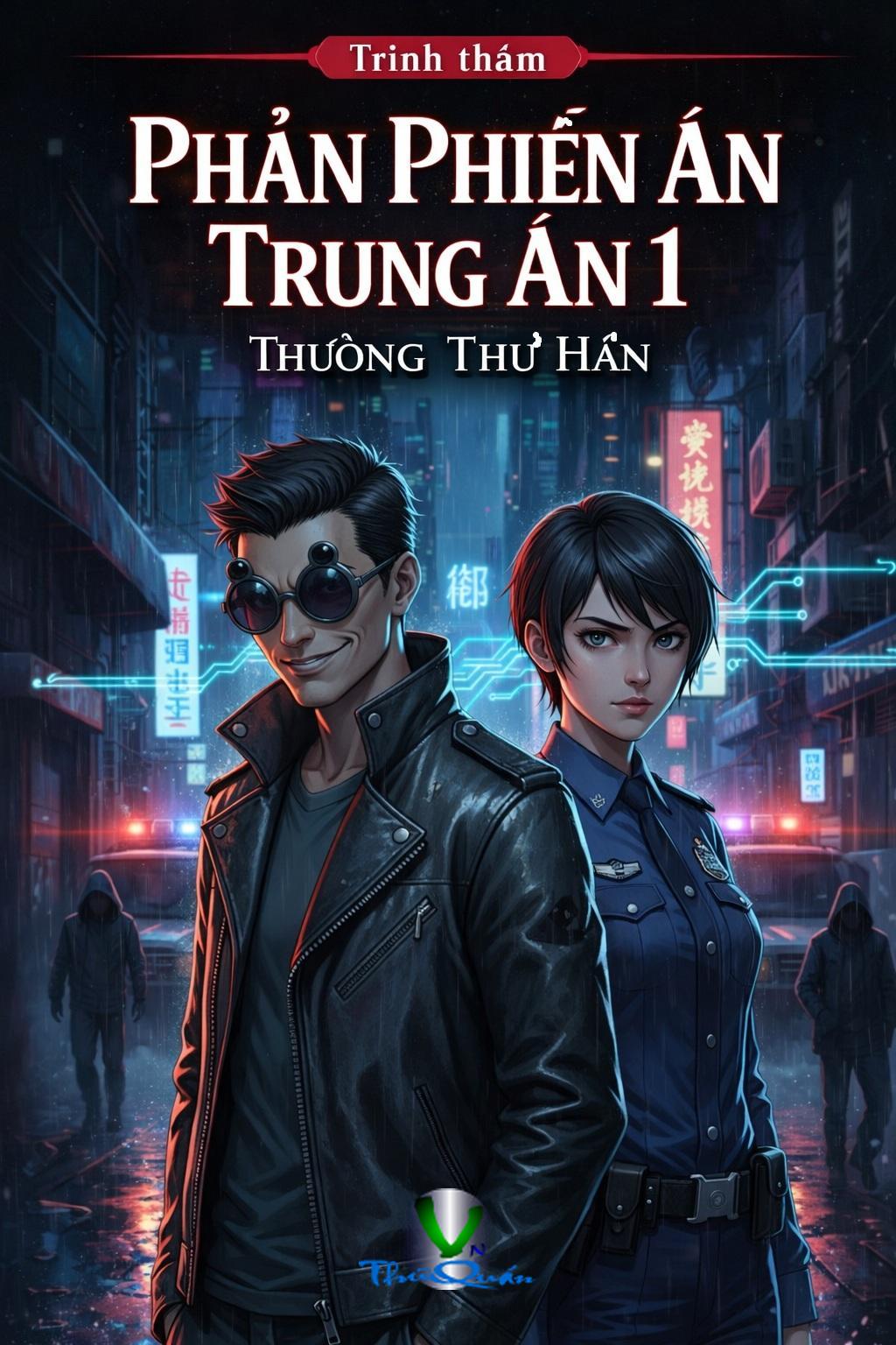 Phản Phiến Án Trung Án 1