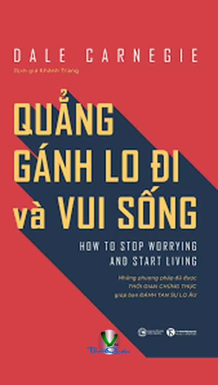 Quẳng gánh lo đi và vui sống