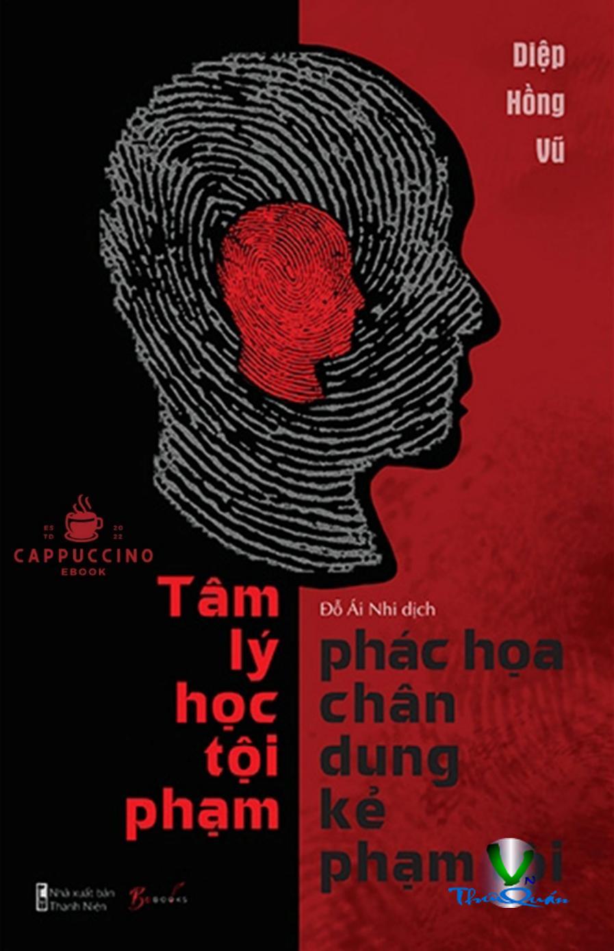 Tâm Lý Học Tội Phạm Phác Họa Chân Dung Kẻ Phạm Tội