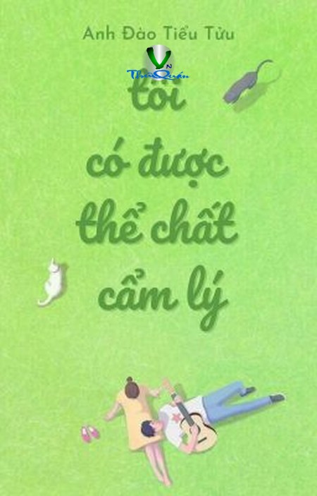 Tôi Có Được Thể Chất Cẩm Lý