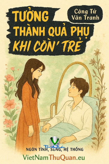 Tưởng Thành Quả Phụ Khi Còn Trẻ