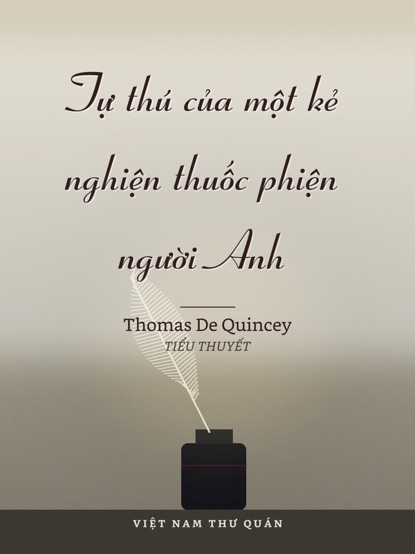 Tự thú của một kẻ nghiện thuốc phiện người Anh