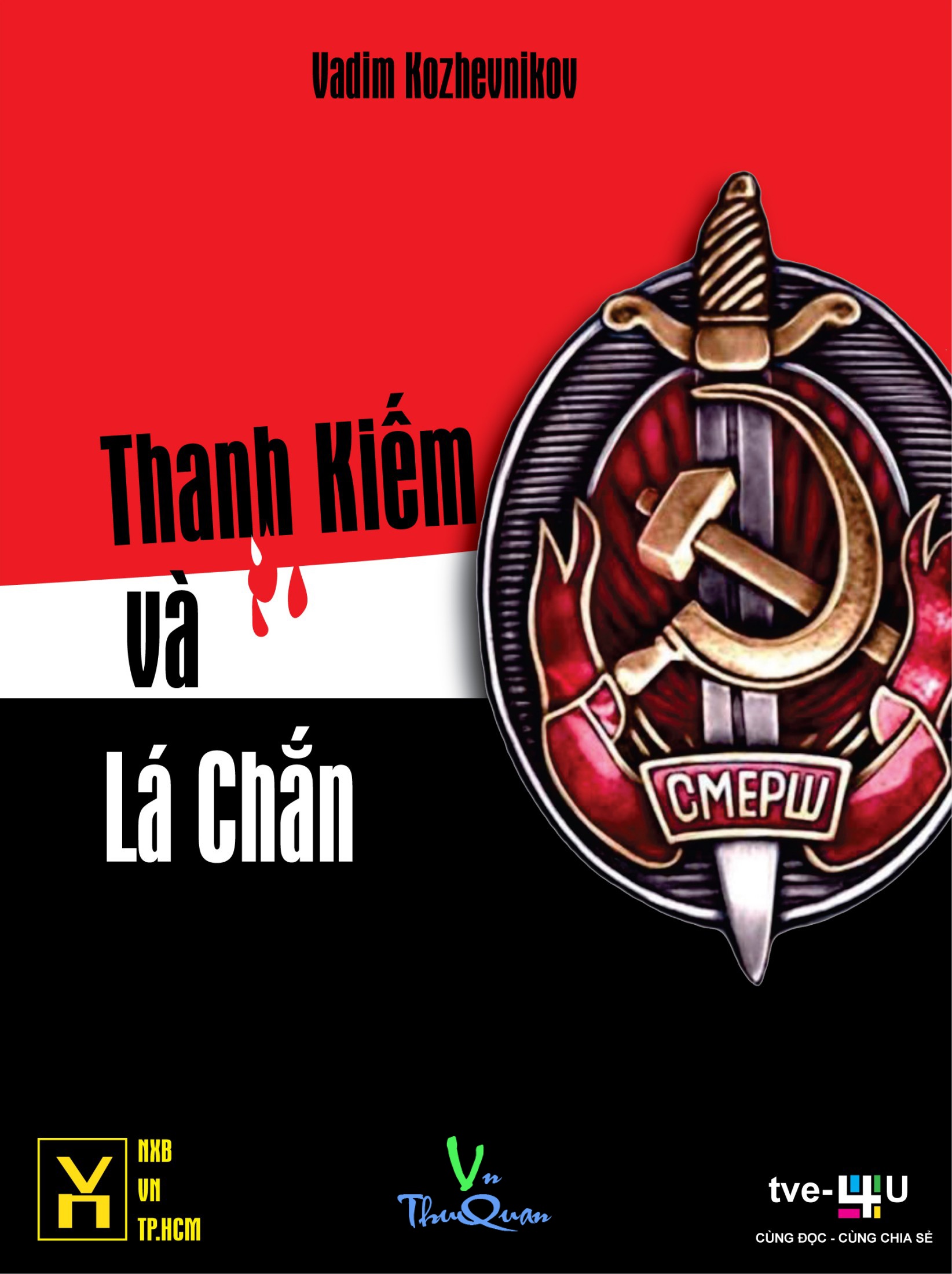 THANH KIẾM VÀ LÁ CHẮN