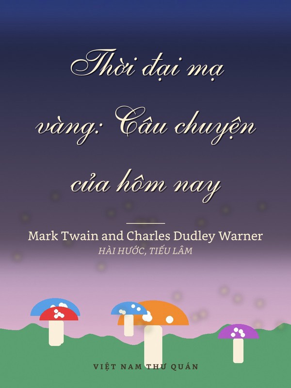 Thời đại mạ vàng: Câu chuyện của hôm nay