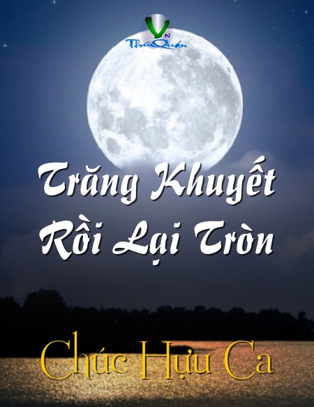 Trăng Khuyết Rồi Lại Tròn