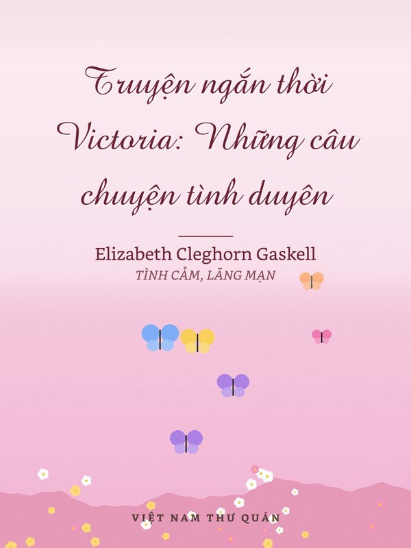 Truyện ngắn thời Victoria: Những câu chuyện tình duyên