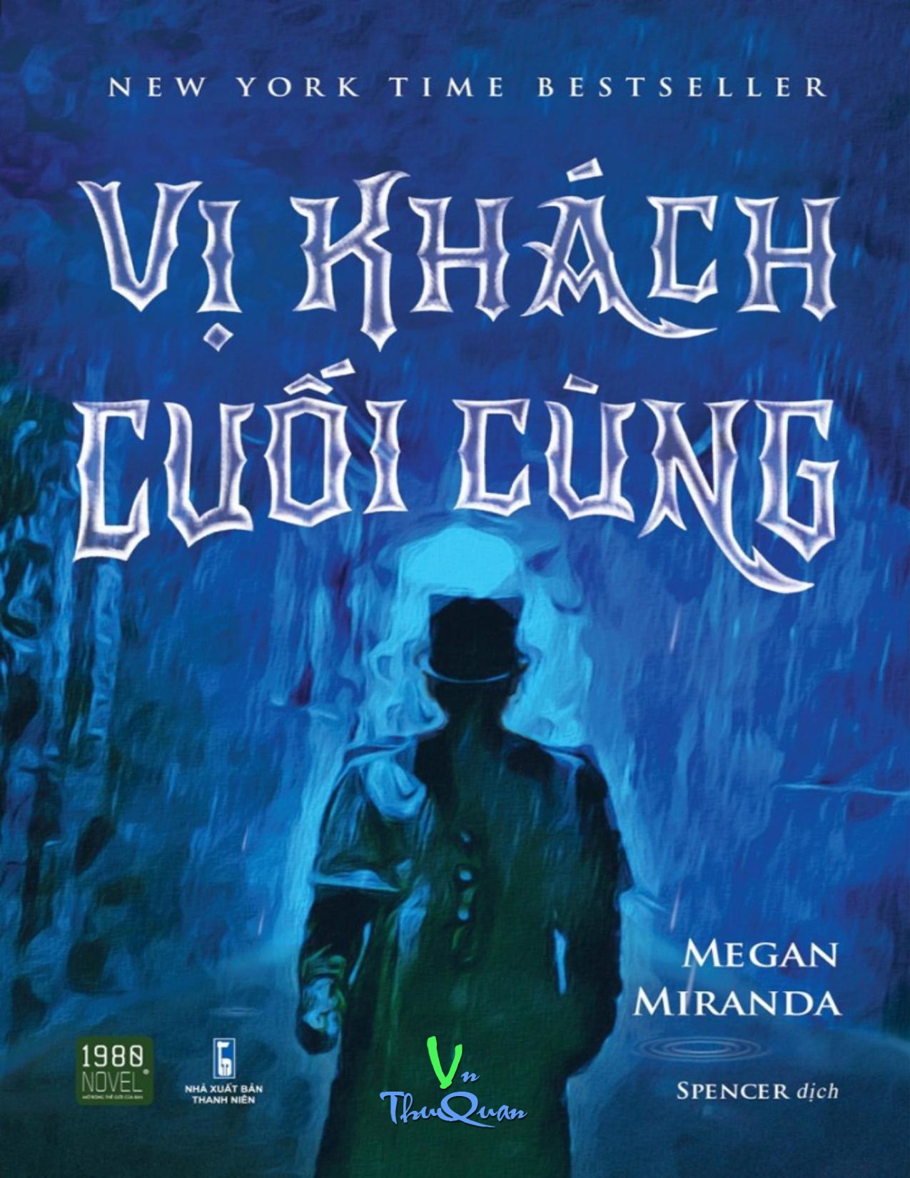 VỊ KHÁCH CUỐI CÙNG