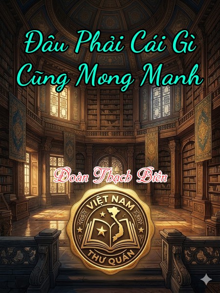 Đâu Phải Cái Gì Cũng Mong Manh 