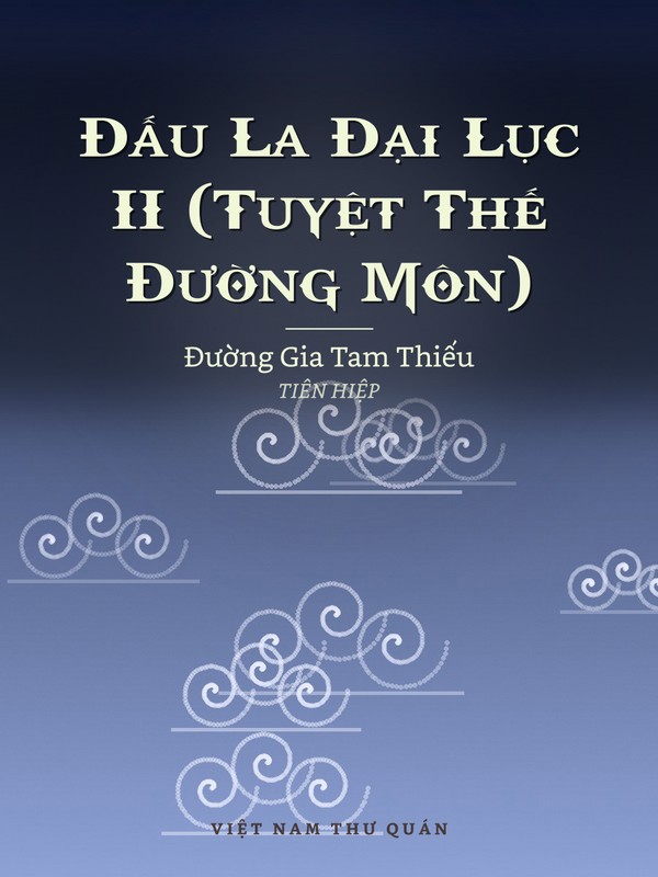 Đấu La Đại Lục II (Tuyệt Thế Đường Môn)