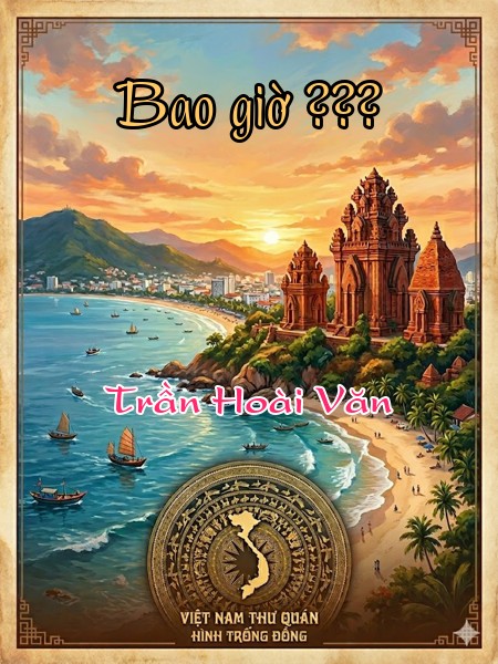 Bao giờ ???