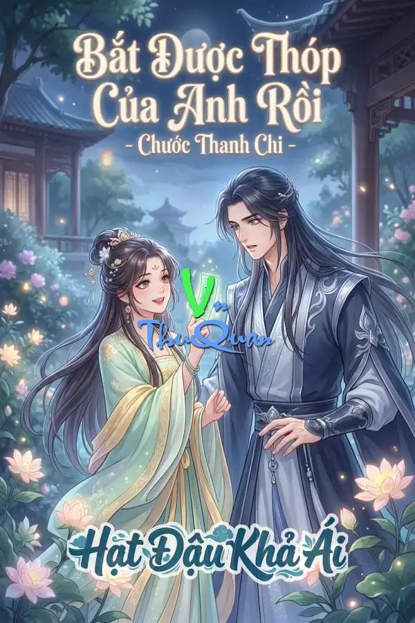 Bắt Được Thóp Của Anh Rồi