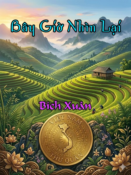 Bây Giờ Nhìn Lại