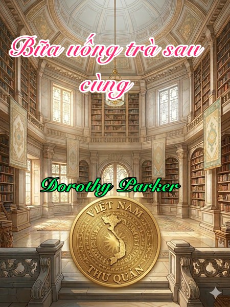 Bữa uống trà sau cùng