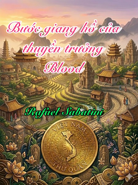 Bước giang hồ của thuyền trưởng Blood