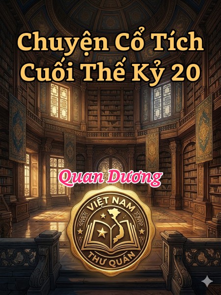 Chuyện Cổ Tích Cuối Thế Kỷ 20