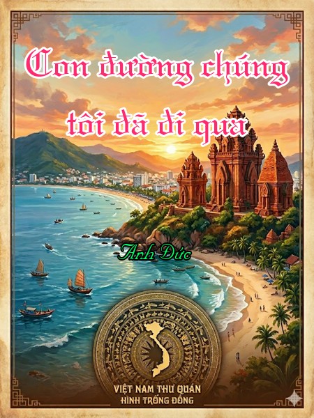 Con đường chúng tôi đã đi qua 