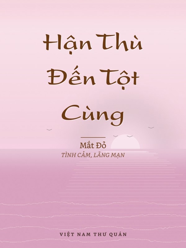 Hận Thù Đến Tột Cùng