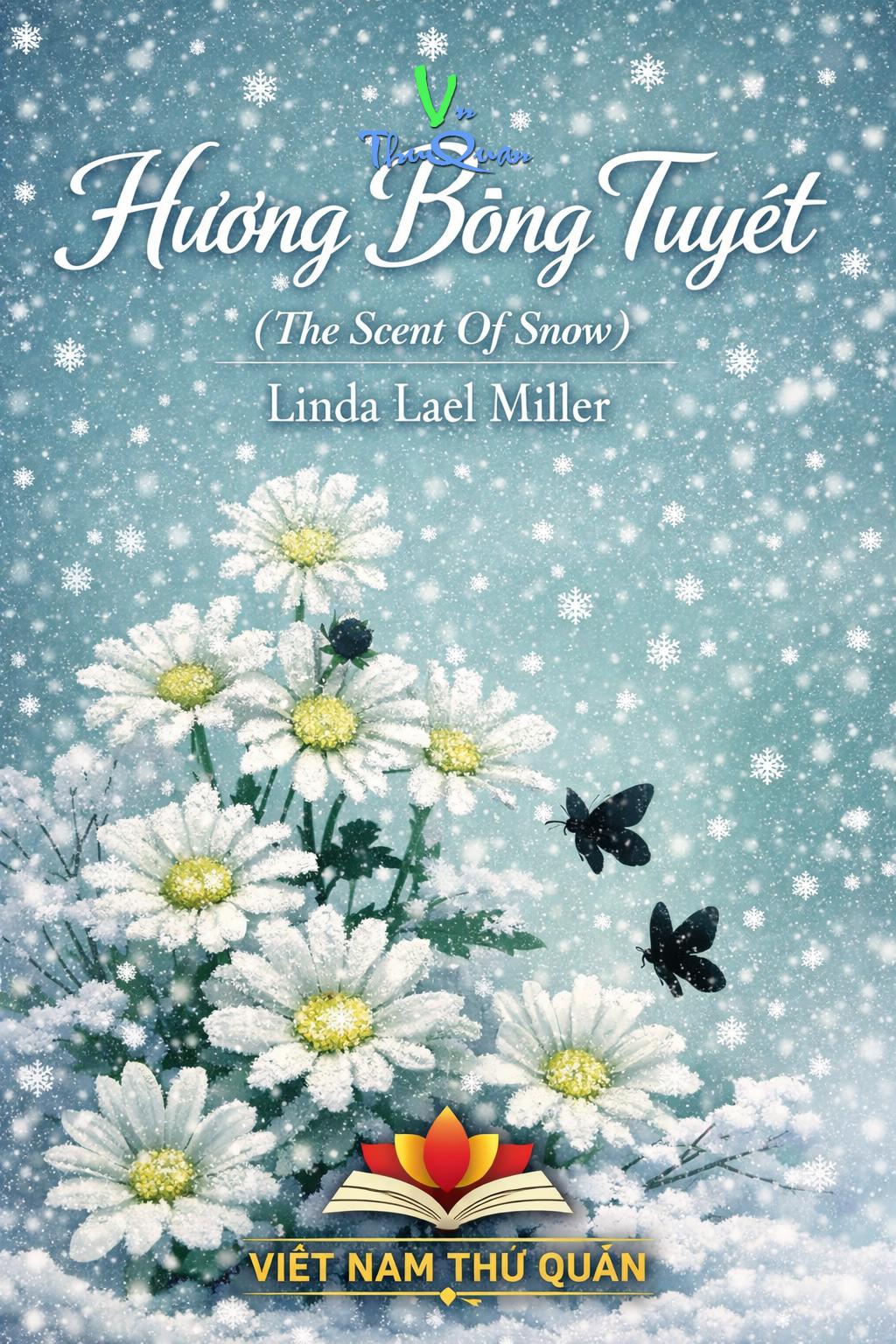 Hương Bông Tuyết (The Scent Of Snow)