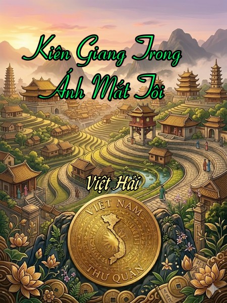 Kiên Giang Trong Ánh Mắt Tôi  