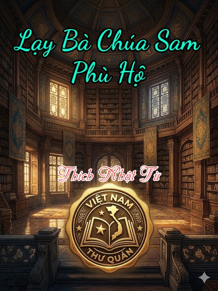 Lạy Bà Chúa Sam Phù Hộ 