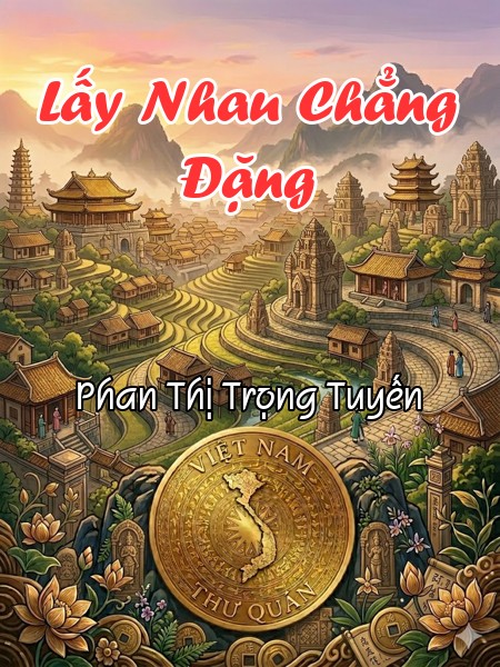 Lấy Nhau Chăng Đặng