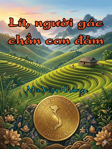 Lít, người gác chắn can đảm