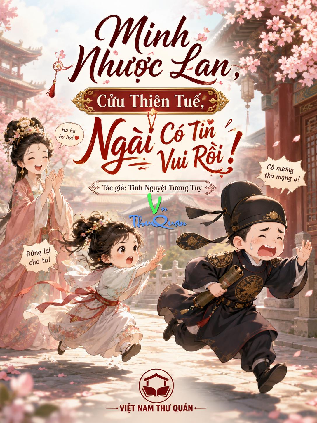 Minh Nhược Lan, Cửu Thiên Tuế, Ngài Có Tin Vui Rồi!