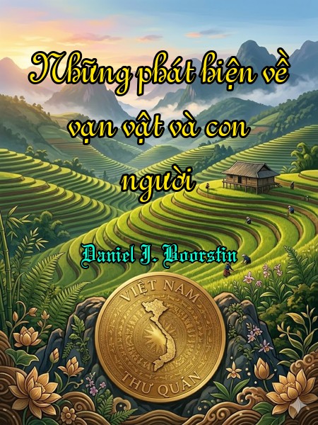 Những phát hiện về vạn vật và con người