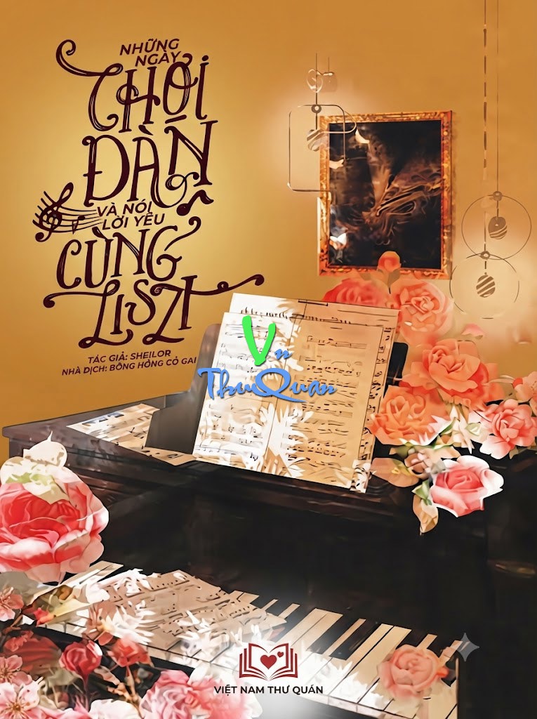 Những Ngày Chơi Đàn Và Nói Lời Yêu Cùng Liszt