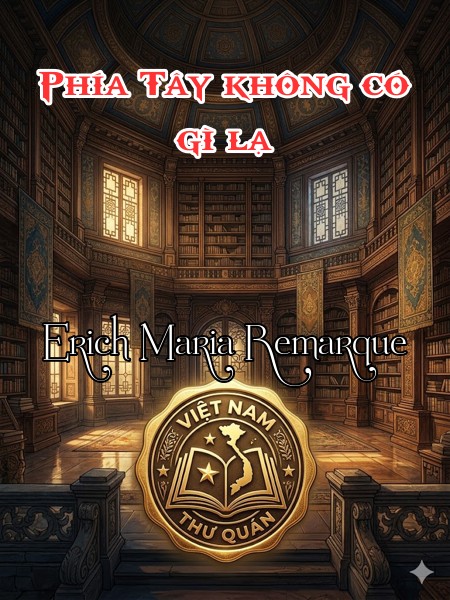 Phía Tây không có gì lạ