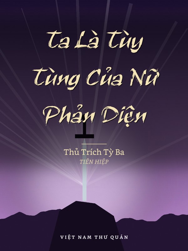 Ta Là Tùy Tùng Của Nữ Phản Diện