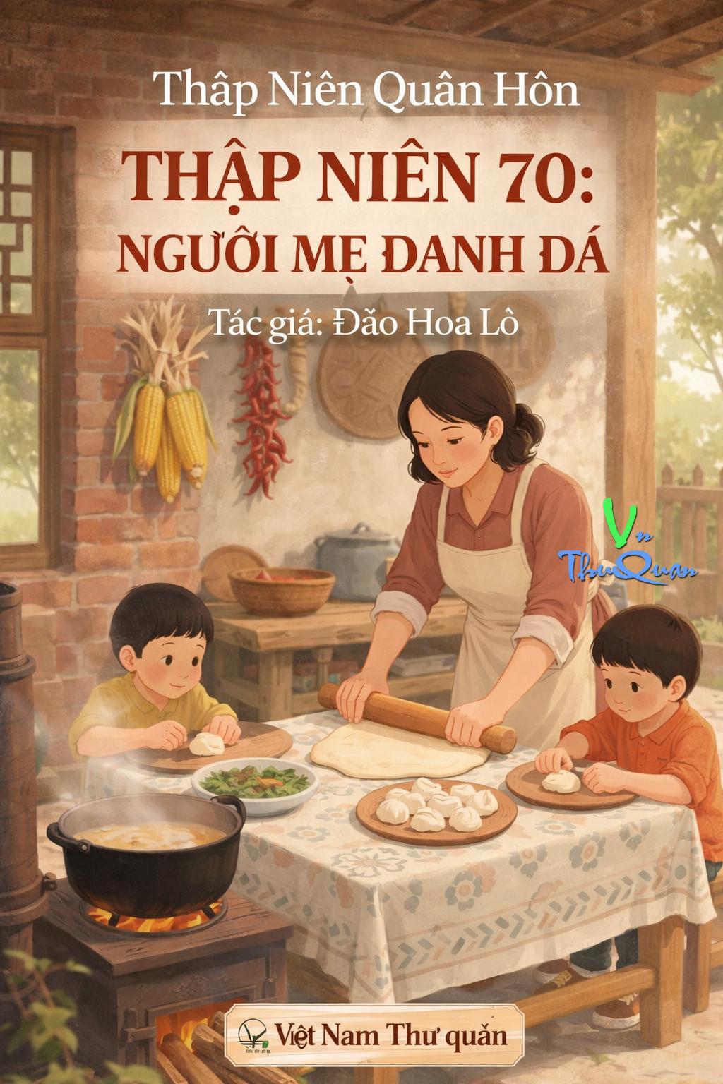 Thập Niên 70: Người Mẹ Đanh Đá