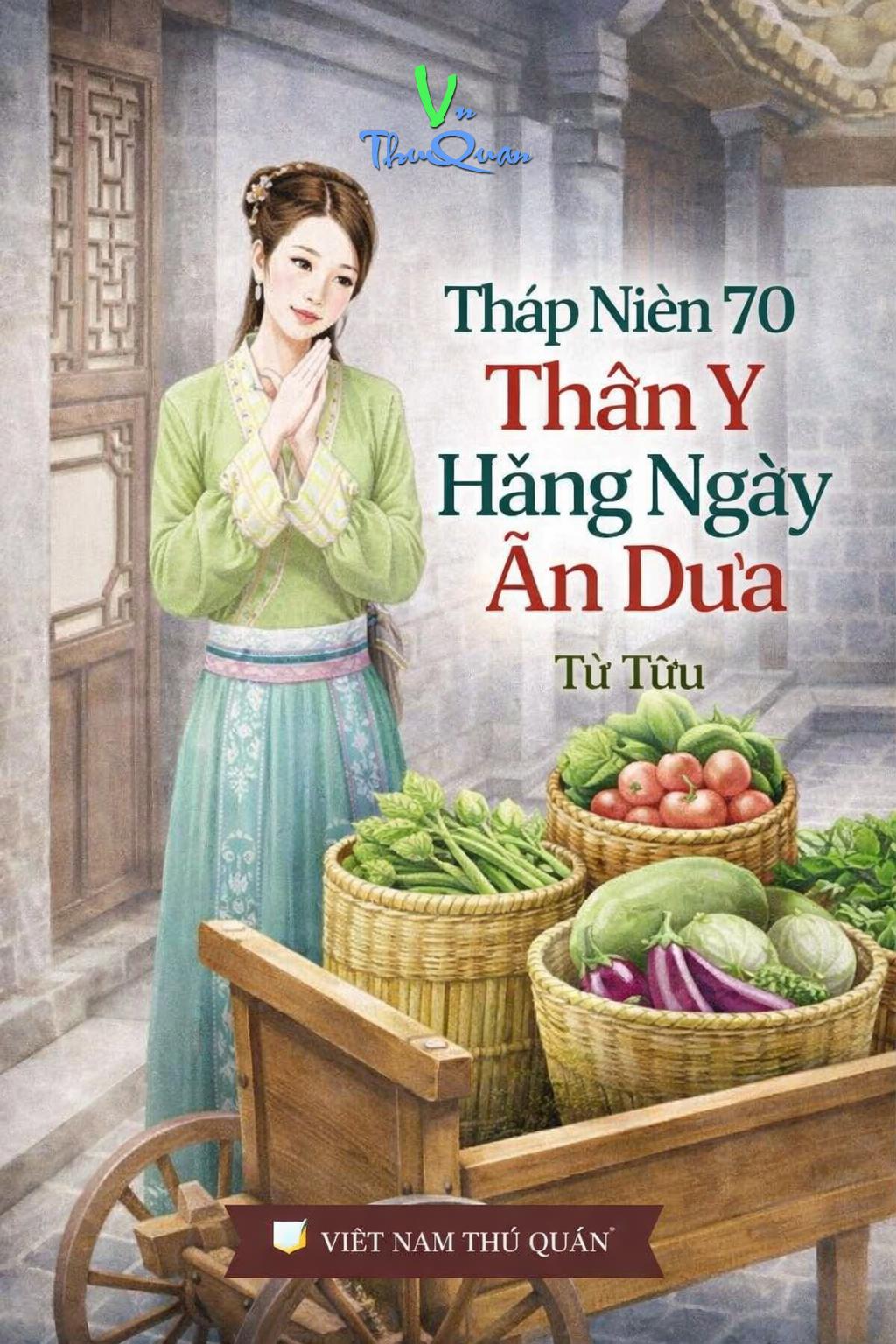 Thập Niên 70, Thần Y Hằng Ngày Ăn Dưa