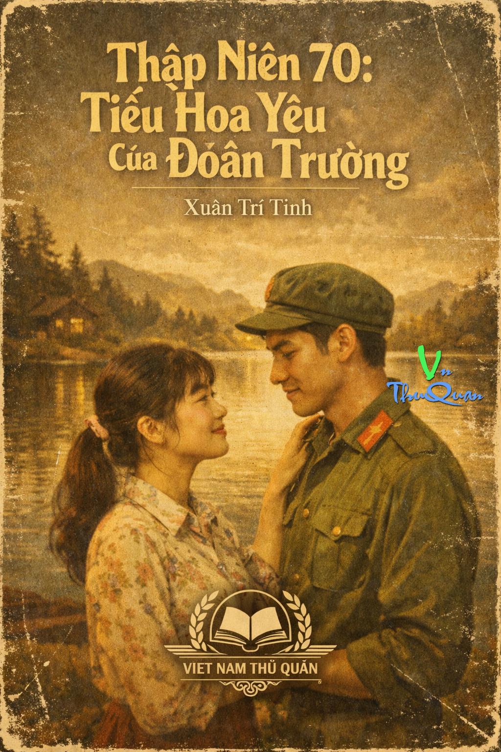 Thập Niên 70, Tiểu Hoa Yêu Của Đoàn Trưởng