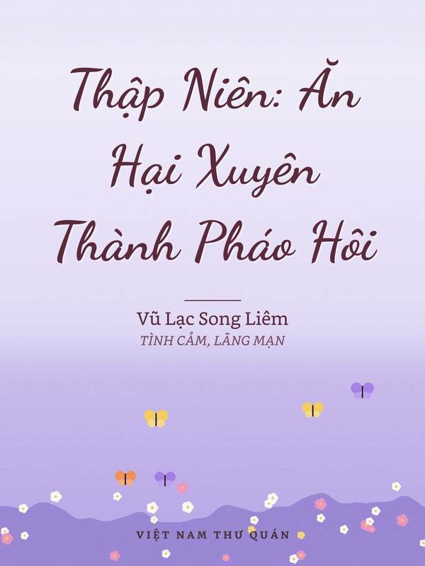 Thập Niên: Ăn Hại Xuyên Thành Pháo Hôi