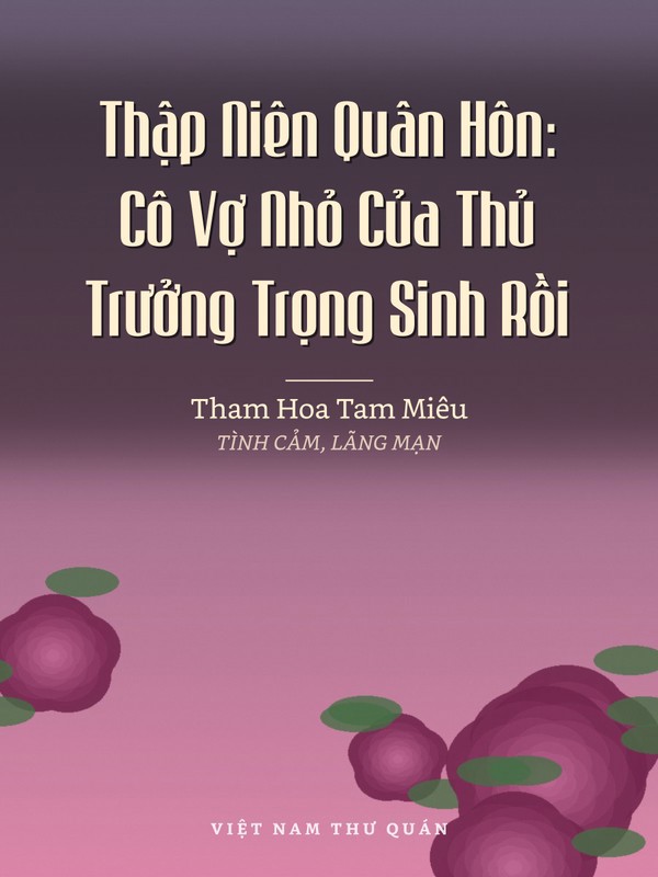 Thập Niên Quân Hôn: Cô Vợ Nhỏ Của Thủ Trưởng Trọng Sinh Rồi