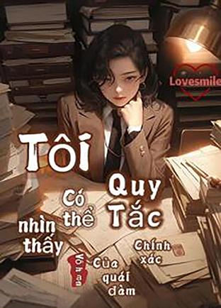 Tôi Có Thể Nhìn Thấy Quy Tắc Của Quái Vật