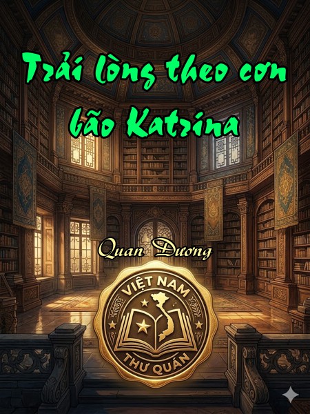 Trải lòng theo cơn bão Katrina