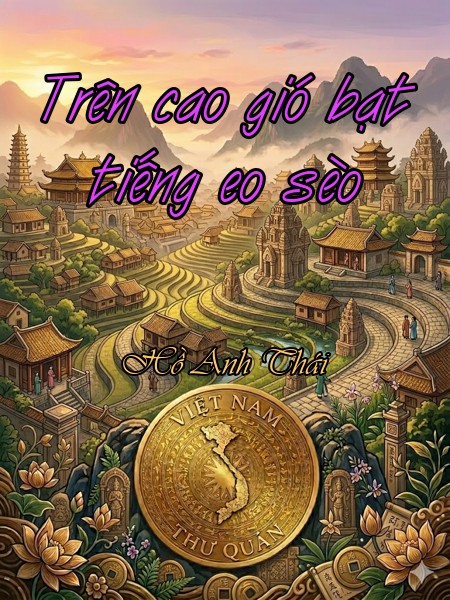 Trên cao gió bạt tiếng eo sèo 