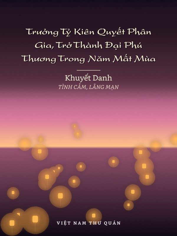 Trưởng Tỷ Kiên Quyết Phân Gia, Trở Thành Đại Phú Thương Trong Năm Mất Mùa