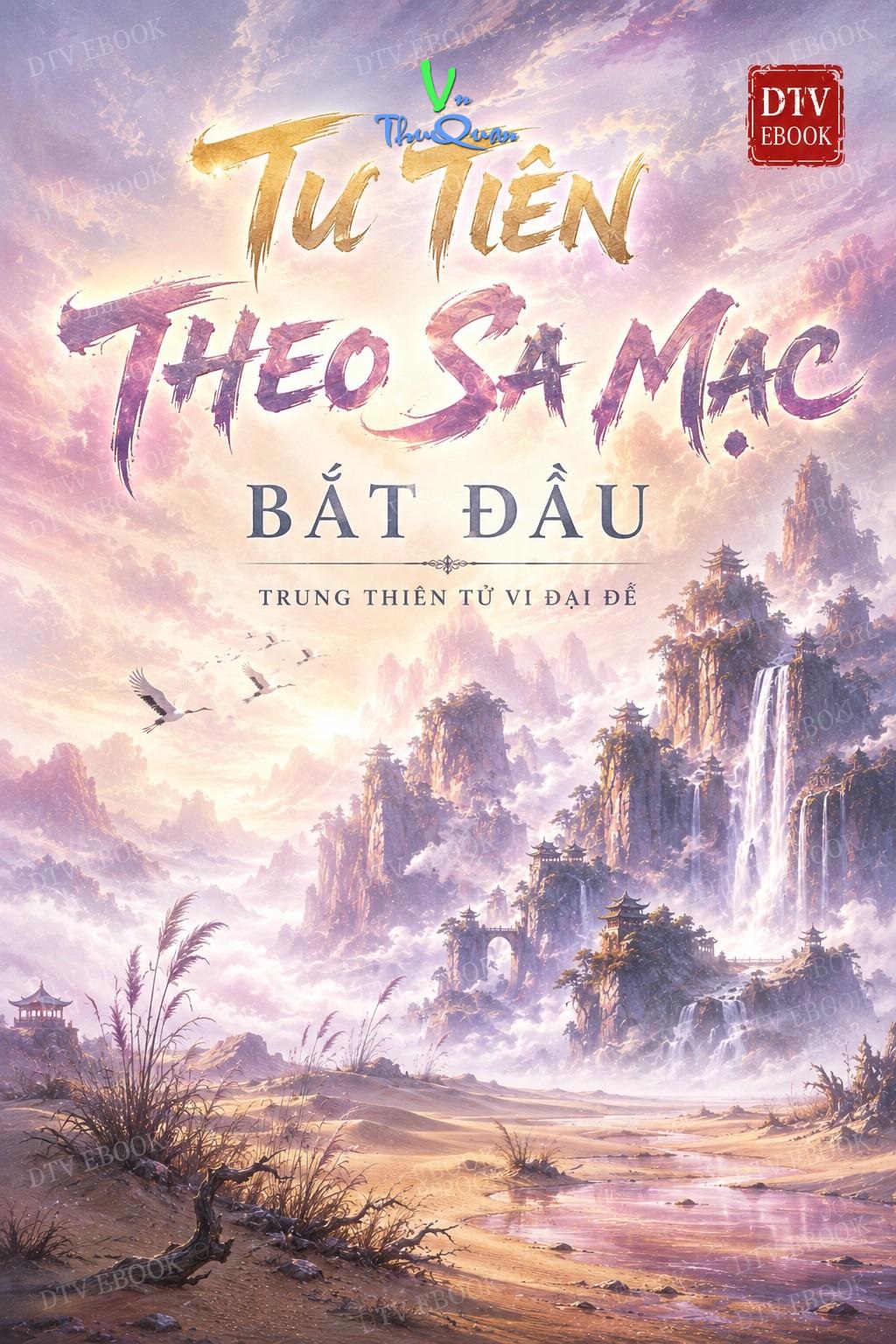 Tu Tiên Theo Sa Mạc Bắt Đầu