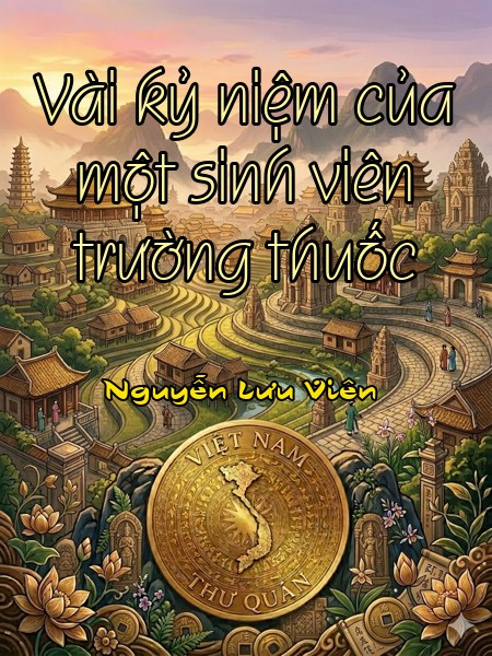 Vài kỷ niệm của một sinh viên trường thuốc 