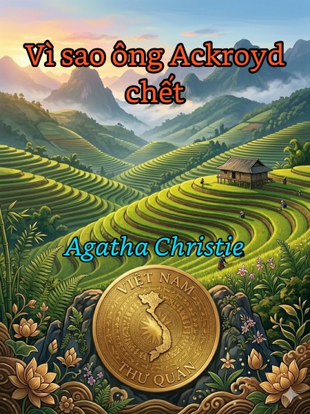 Vì sao ông Ackroyd chết