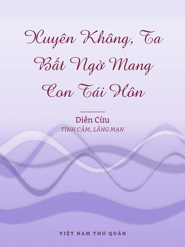 Xuyên Không, Ta Bất Ngờ Mang Con Tái Hôn