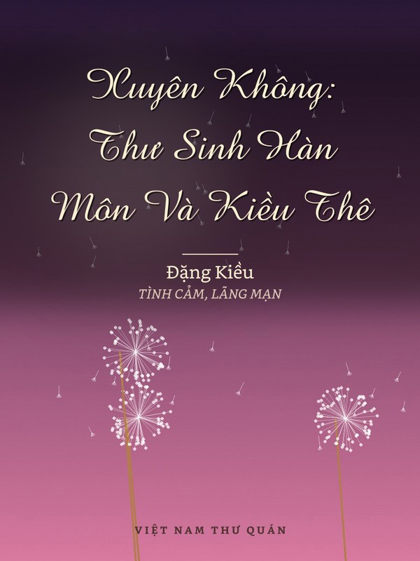 Xuyên Không: Thư Sinh Hàn Môn Và Kiều Thê