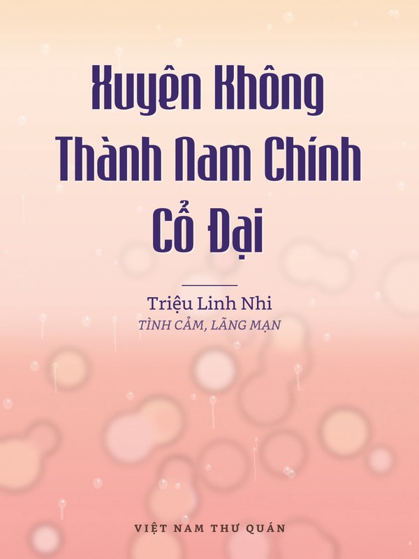Xuyên Không Thành Nam Chính Cổ Đại