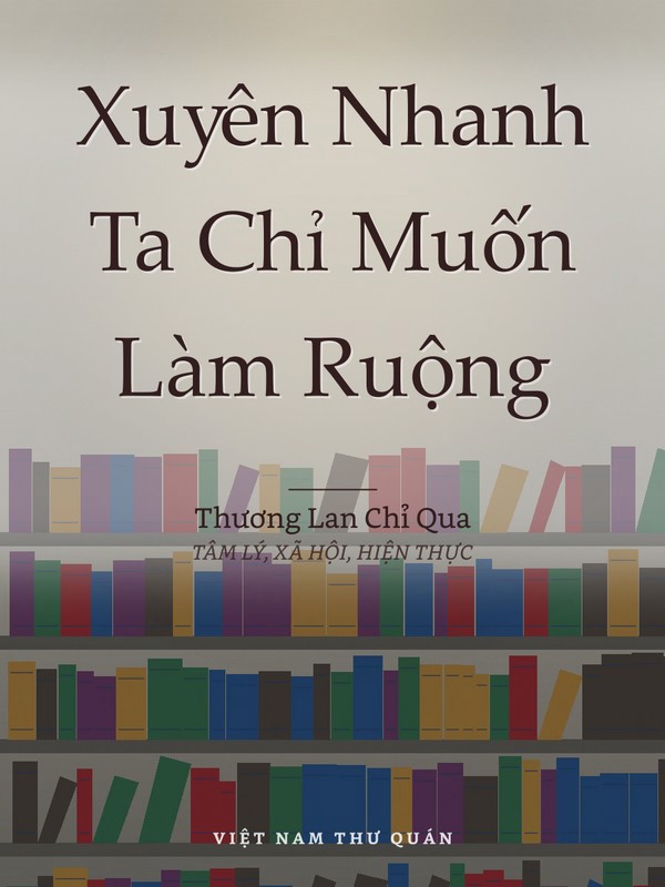 Xuyên Nhanh Ta Chỉ Muốn Làm Ruộng